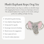 Plush Elephant Rope Dog Toy