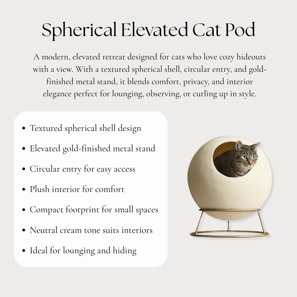 Spherical Elevated Cat Pod
