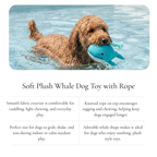 Plush Whale Rope Dog Toy