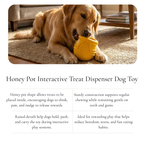 Honey Pot Treat Dispensing Dog